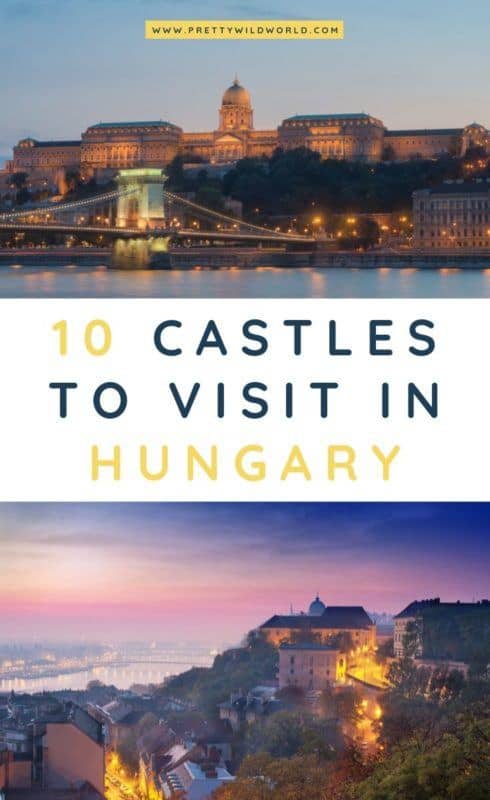 Castles in Hungary | Looking for something interesting and historical to see in Hungary other than its usual tourist attractions? Learn a bit of history and find out what are the top castles in Hungary! #hungary #europe #castles #palace #traveldestinations #traveltips #bucketlisttravel #travelideas #travelguide #amazingdestinations #traveltheworld