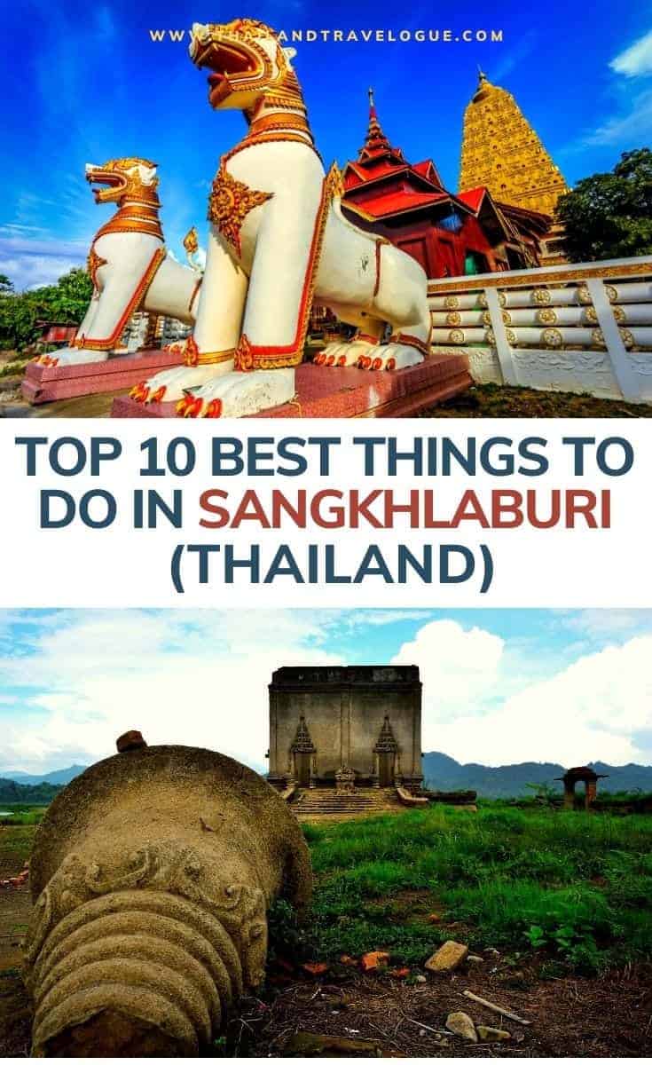 TOP 10 BEST THINGS TO DO IN SANGKHLABURI