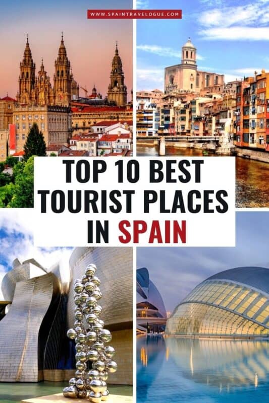 TOP 10 BEST TOURIST PLACES IN SPAIN