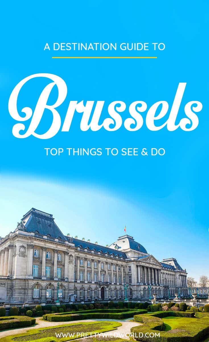 Planning a trip to the beautiful city of Brussels, a lovely city in Belgium? Check out this first-timer's guide to Brussels that includes all the top things to do in Brussels, places to go in Brussels, places to see in Brussels, what to see in Brussels, and places to stay in Brussels. Save this Brussels travel guide in your travel board so you'll find it later! #Brussels #Belgium #Europe #Brusselstravel #travelblog