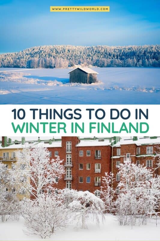 Thinking about visiting Finland during the coldest season? Here are 10 reasons why experiencing winter in Finland is definitely a must for first-time travelers.