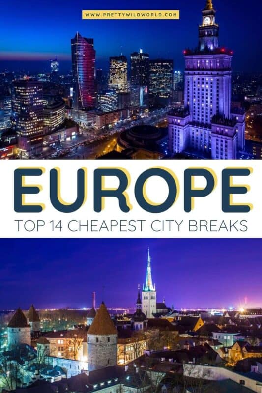 Top cheapest city breaks Europe has to offer for the Budget Travelers