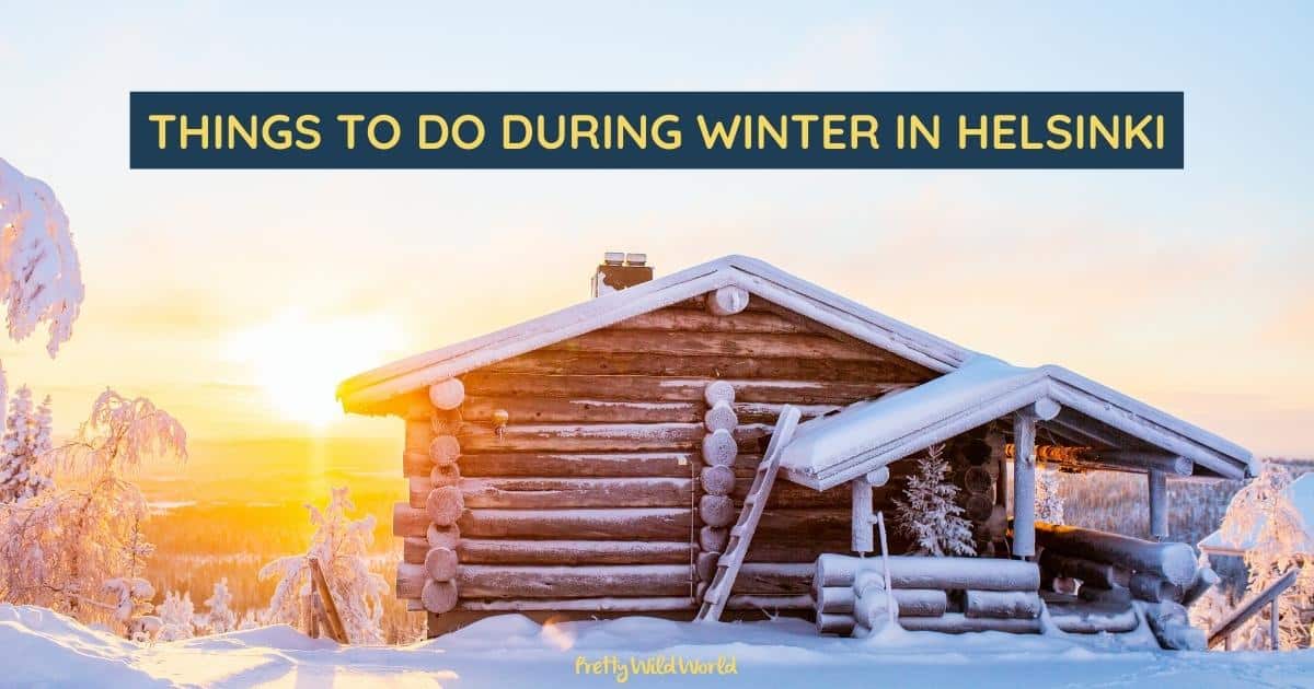 Things To Do During Winter In Helsinki