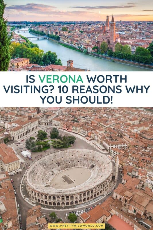 Is Verona worth visiting? Discover the enchanting allure of Verona - a city steeped in history, culture, and culinary delights. Is it worth visiting? Read to find out!