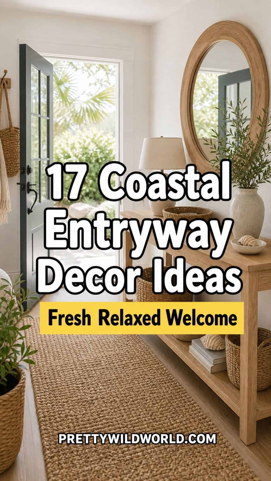 17 Coastal Entryway Decor Ideas for a Fresh Relaxed Welcome