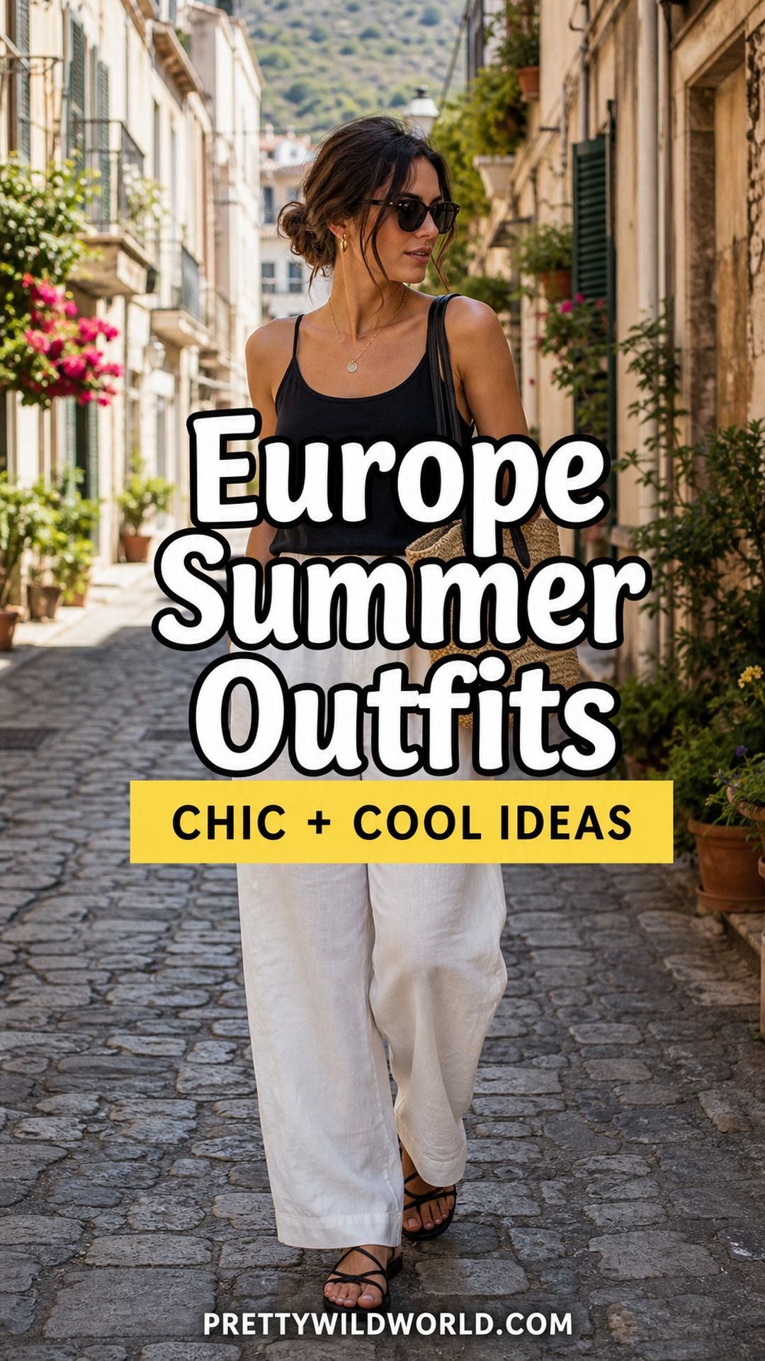Pinterest pin for 21 Europe Summer Outfits for Women That Look Chic and Stay Cool from Pretty Wild World.