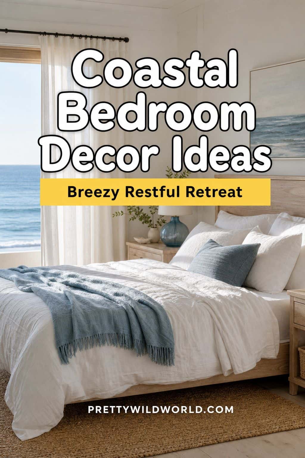 Pinterest pin for coastal bedroom decor ideas with breezy white and blue bedroom styling.