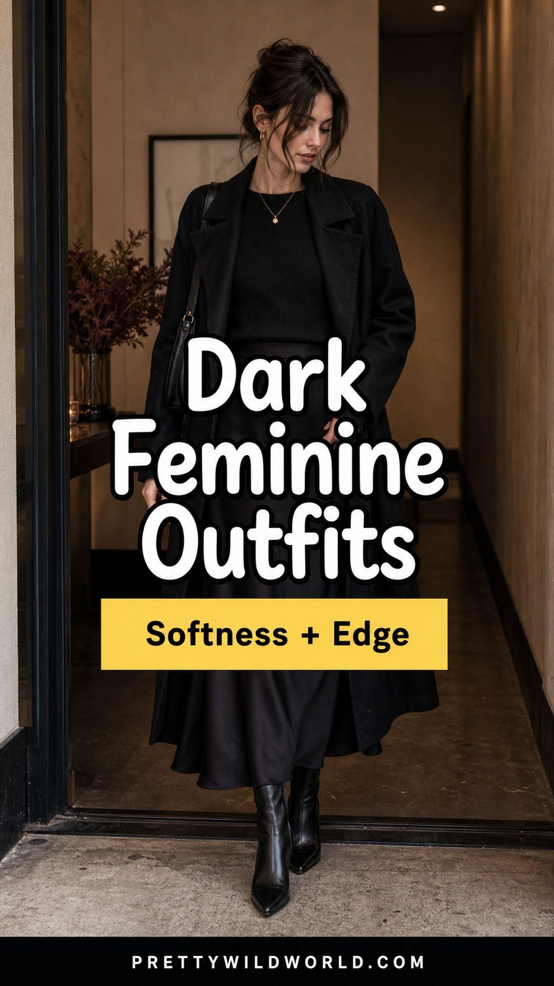 Pinterest pin for 19 Dark Feminine Outfit Ideas That Balance Softness and Edge from Pretty Wild World.