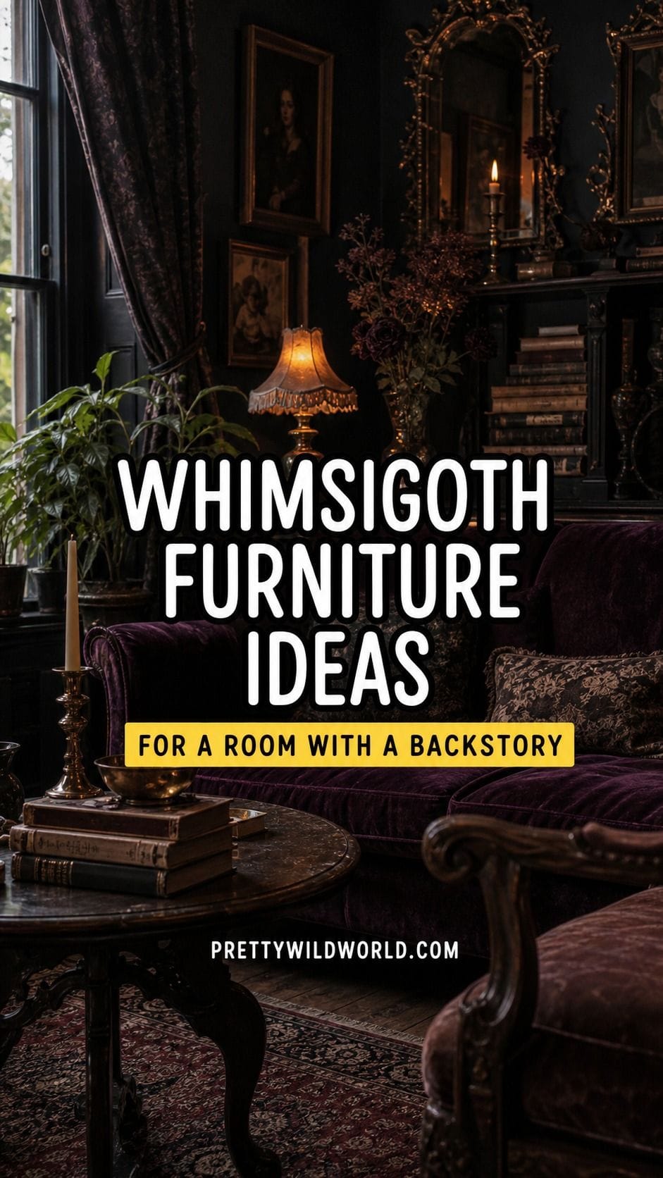 Pinterest pin for whimsigoth furniture ideas with a moody vintage room.